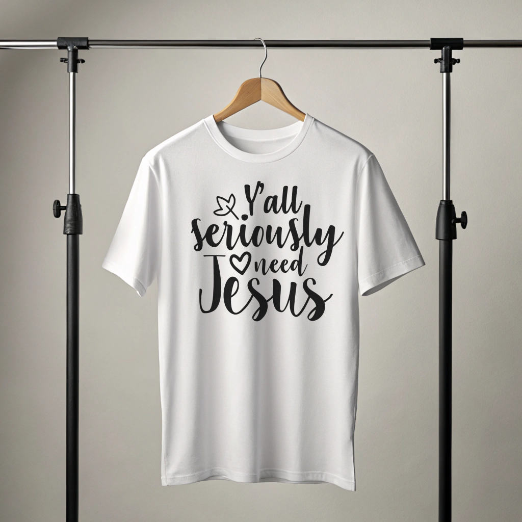 You All Seriously Need a Jesus T- Shirt For Girls